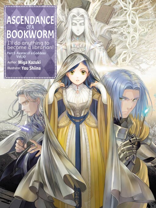 Title details for Ascendance of a Bookworm, Part 5, Volume 10 by Miya Kazuki - Available